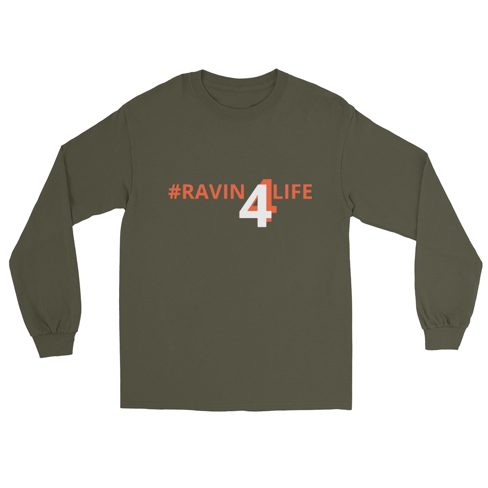 #RAVIN4LIFE Long Sleeve Shirt
