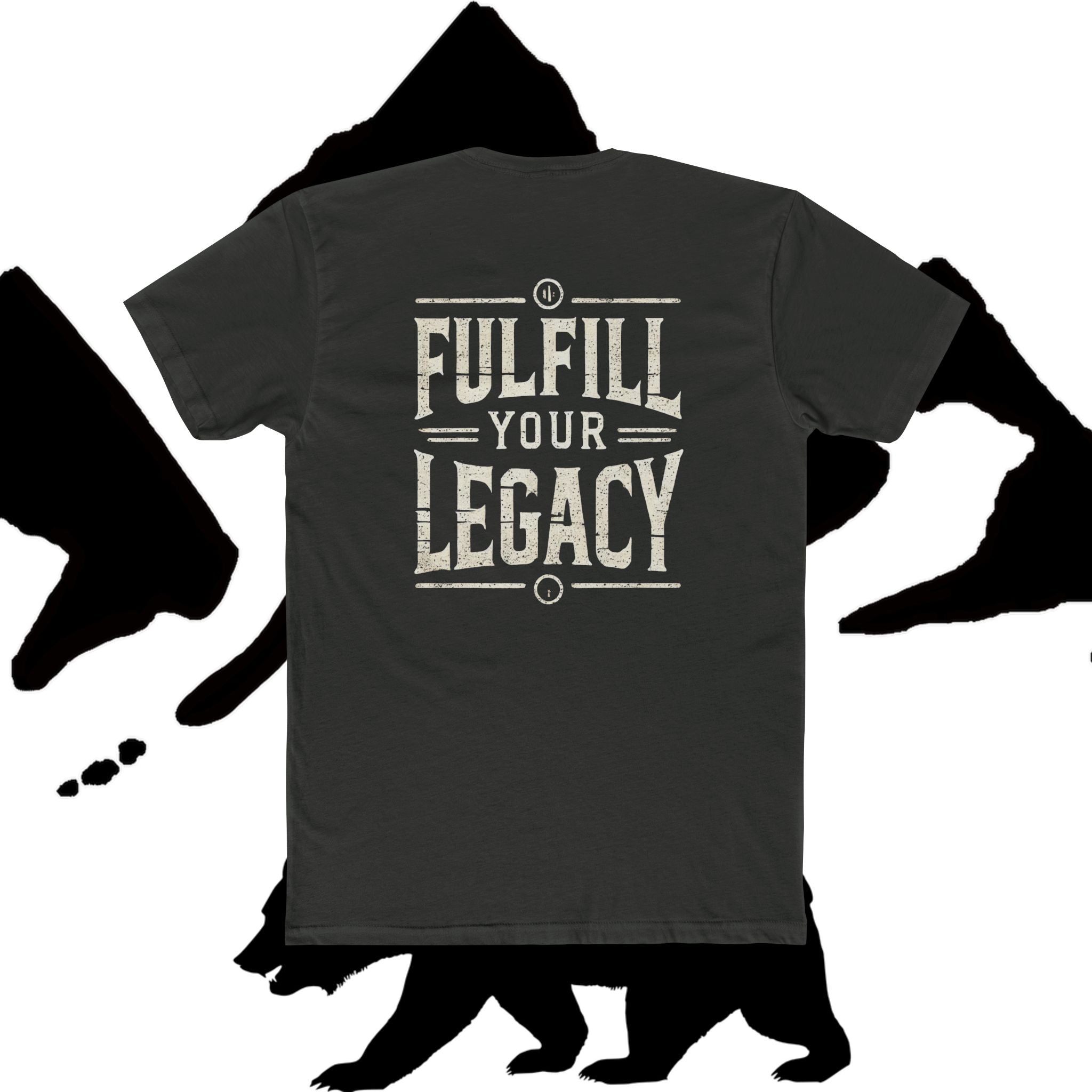 Fulfill Your Legacy