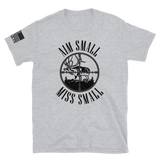 Aim Small Miss Small V3 T-Shirt